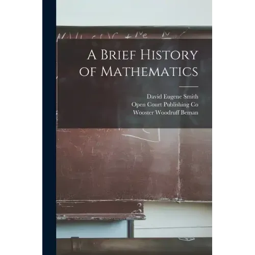 A Brief History of Mathematics