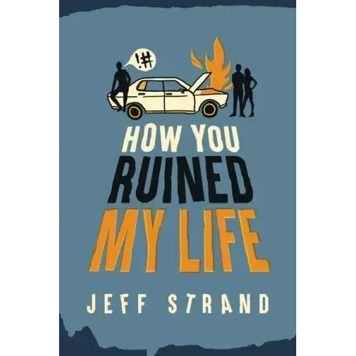 How You Ruined My Life