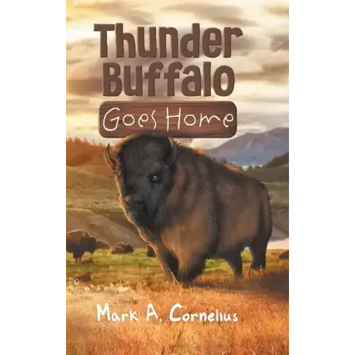 Thunder Buffalo Goes Home