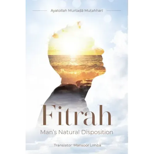 Fitrah- Man's Natural Disposition