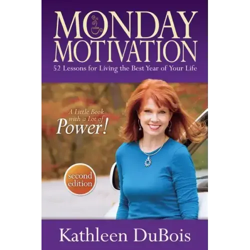 Monday Motivation: 52 Lessons for Living the Best Year of Your Life