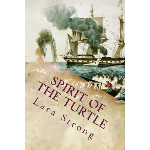 Spirit of the Turtle: An Unkechaug Boy's Adventures aboard a 19th-Century Whaling Vessel