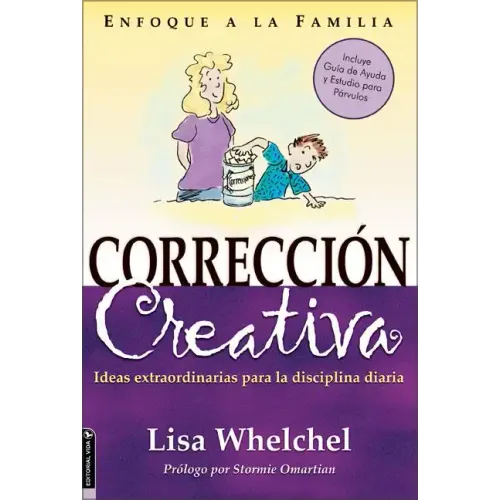 Corrección Creativa: Ideas Extraordinarias Para La Disciplina Diaria