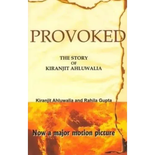 Provoked: The Story Of Kiranjit Ahluwalia