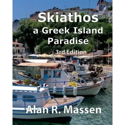 Skiathos a Greek Island Paradise