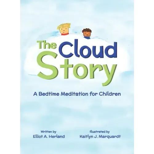 The Cloud Story: A Bedtime Meditation for Children