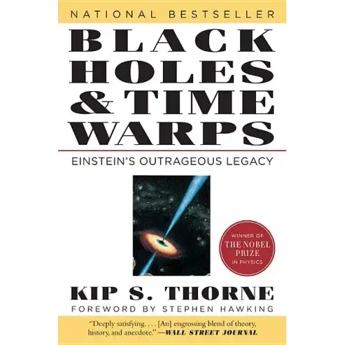 Black Holes & Time Warps: Einstein's Outrageous Legacy