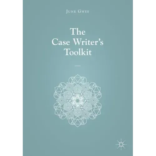 The Case Writer's Toolkit