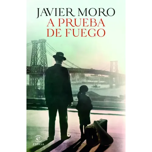 A Prueba de Fuego (Novela) / Fireproof (a Novel)