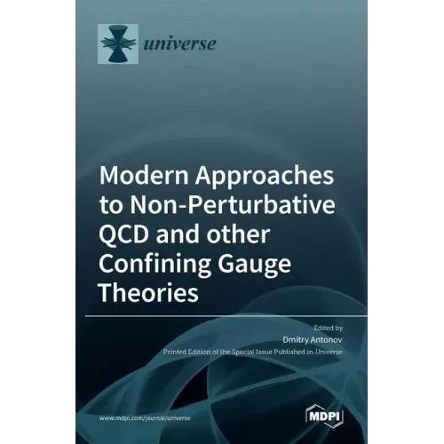 Modern Approaches to Non-Perturbative QCD and other Confining Gauge Theories