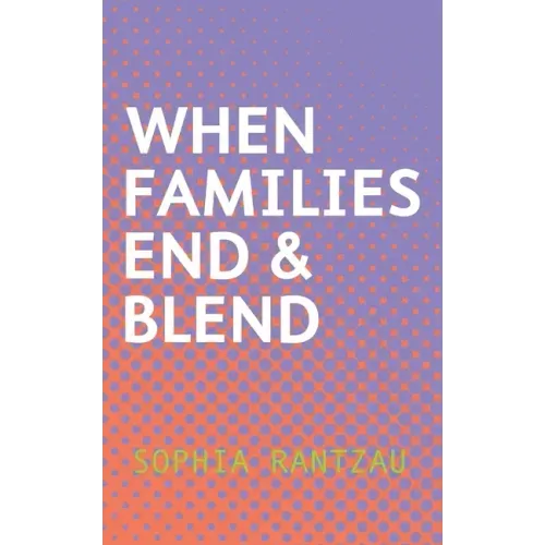 When Families End & Blend