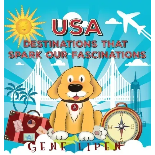 USA Destinations That Spark Our Fascinations