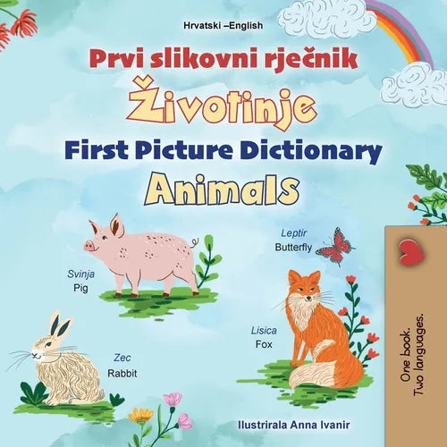 First Picture Dictionary - Animals (Croatian English Bilingual Children's Book)