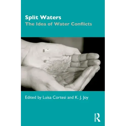 Split Waters: The Idea of Water Conflicts