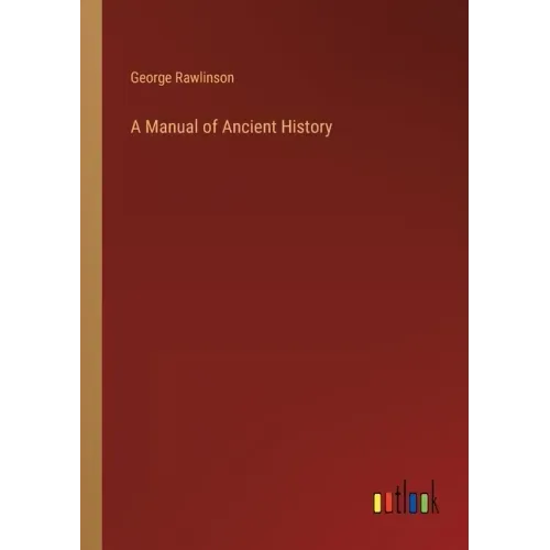 A Manual of Ancient History