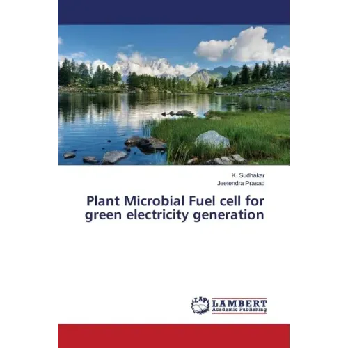 Plant Microbial Fuel Cell for Green Electricity Generation