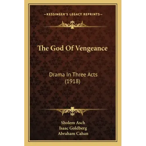 The God Of Vengeance: Drama In Three Acts (1918)