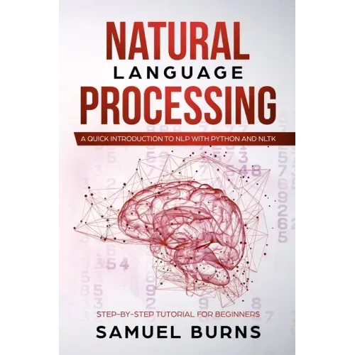 Natural Language Processing: A Quick Introduction to NLP with Python and NLTK