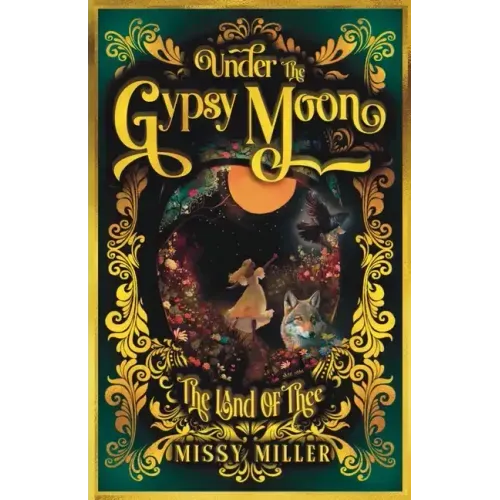 Under The Gypsy Moon: The Land of Thee