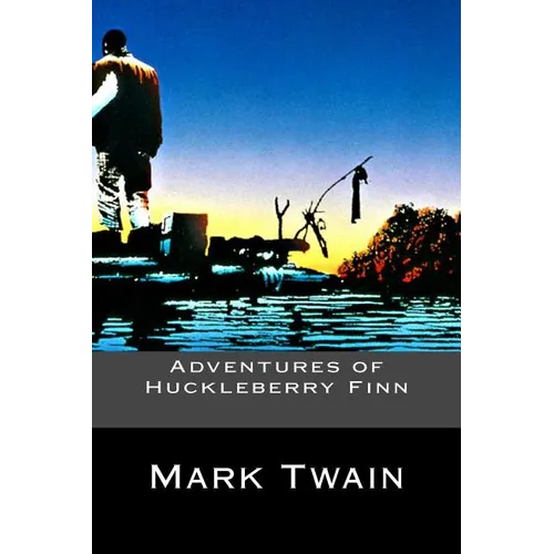 Adventures of Huckleberry Finn