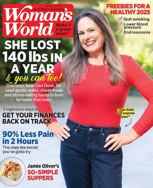 Woman's World - 01.13.25: How Lisa Dove Lost 140 Pounds In One Year, 90% Less Pain In 2 Hours, Jamie Oliver's So Simple Suppers, Get Your Finances Back On Track, Freebies For A Healthy 2025 & More!