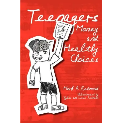Teenagers Money and Healthy Choices