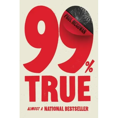 99% True: Almost a National Bestseller