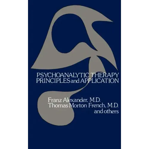 Psychoanalytic Therapy: Principles and Application