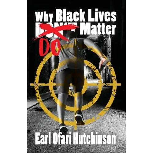 Why Black Lives Do Matter