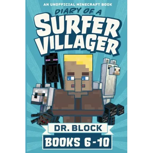 Diary of a Surfer Villager, Books 6-10: (an unofficial Minecraft book)