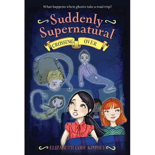 Suddenly Supernatural 4: Crossing Over