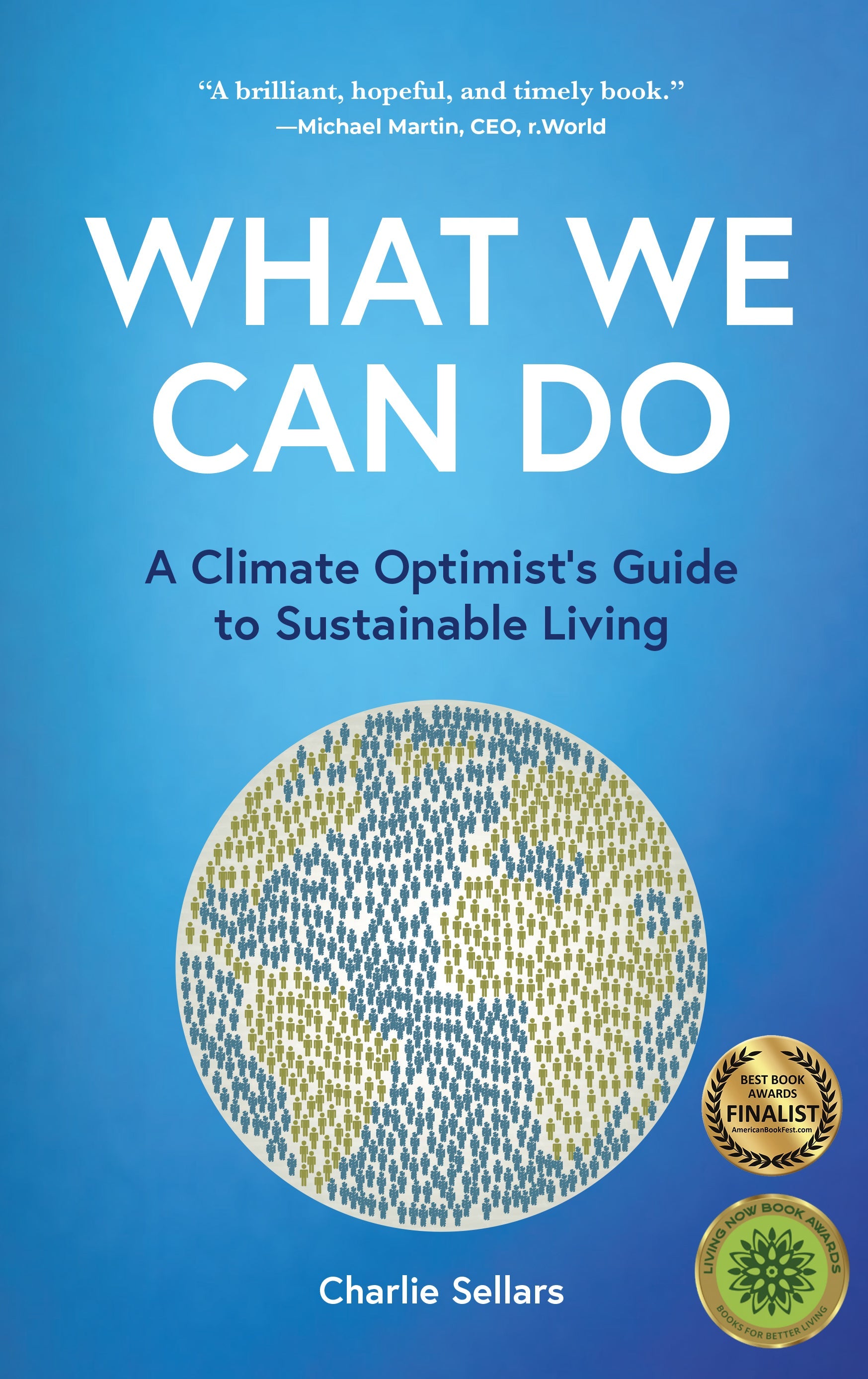 What We Can Do: A Climate Optimist's Guide to Sustainable Living Book
