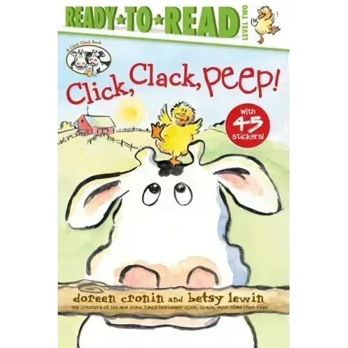 Click, Clack, Peep!/Ready-To-Read Level 2