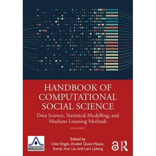 Handbook of Computational Social Science, Volume 2: Data Science, Statistical Modelling, and Machine Learning Methods