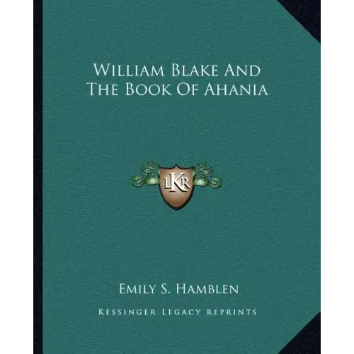 William Blake and the Book of Ahania