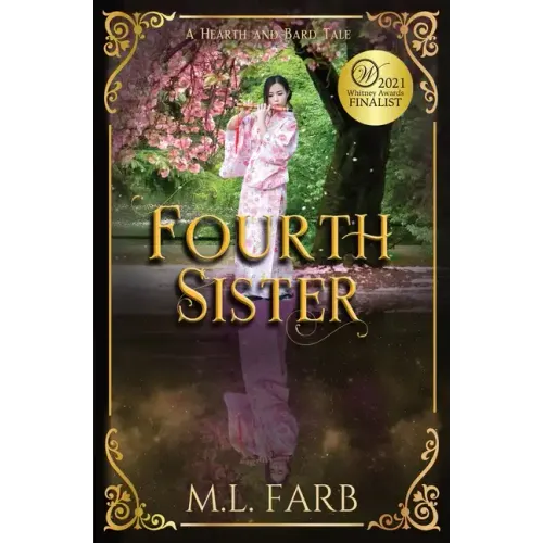 Fourth Sister: A Retelling of The Seven Brothers
