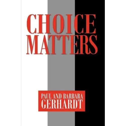 Choice Matters