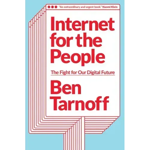 Internet for the People: The Fight for Our Digital Future