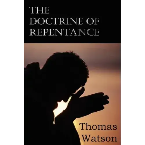 The Doctrine of Repentance