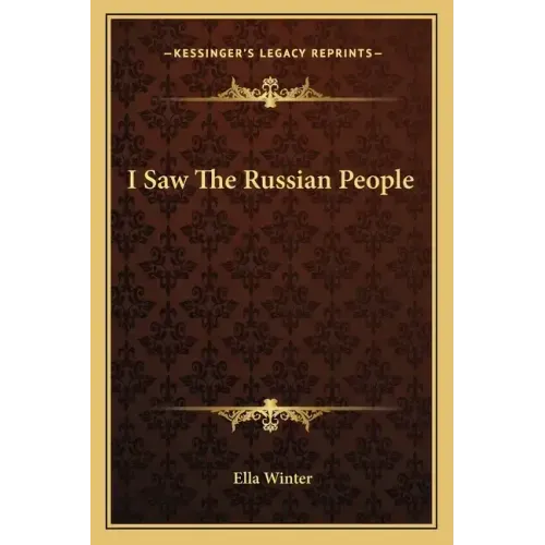 I Saw the Russian People