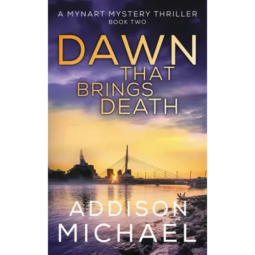 Dawn That Brings Death
