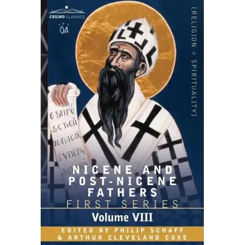 Nicene and Post-Nicene Fathers: First Series, Volume VIII St. Augustine: Expositions on the Psalms