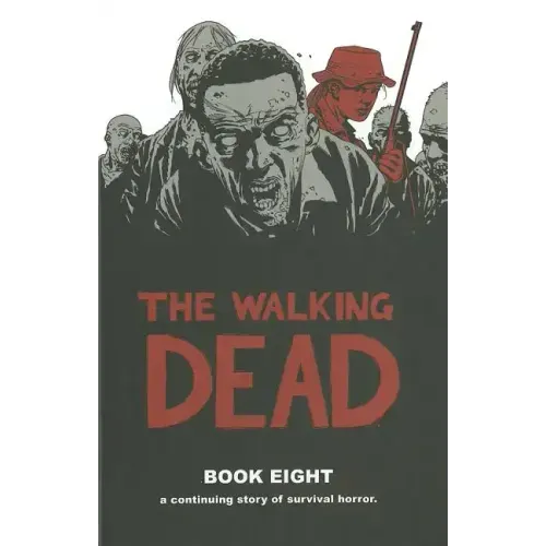 Walking Dead Book 8