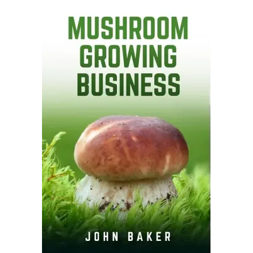 Mushroom Growing Business