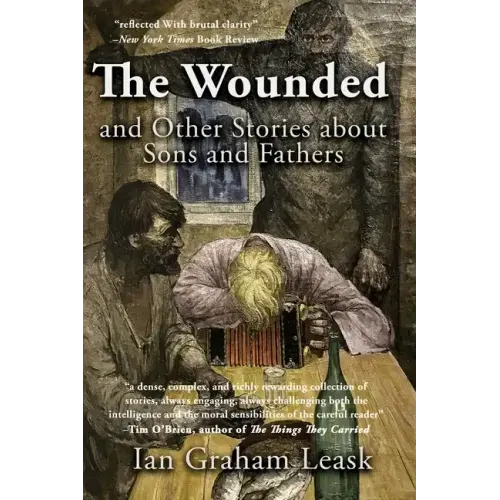 The Wounded and Other Stories about Sons and Fathers