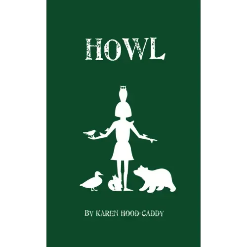Howl: The Wild Place Adventure Series