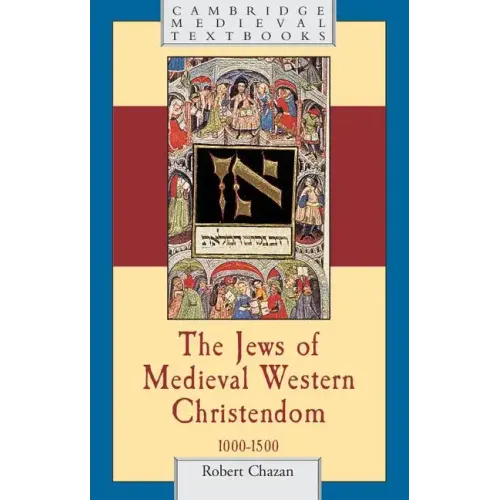 The Jews of Medieval Western Christendom