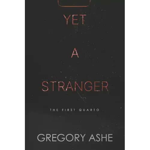 Yet a Stranger