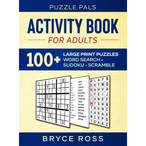 Activity Book For Adults: 100+ Large Font Sudoku, Word Search, and Word Scramble Puzzles
