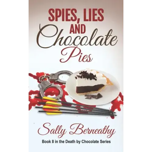 Spies, Lies and Chocolate Pies